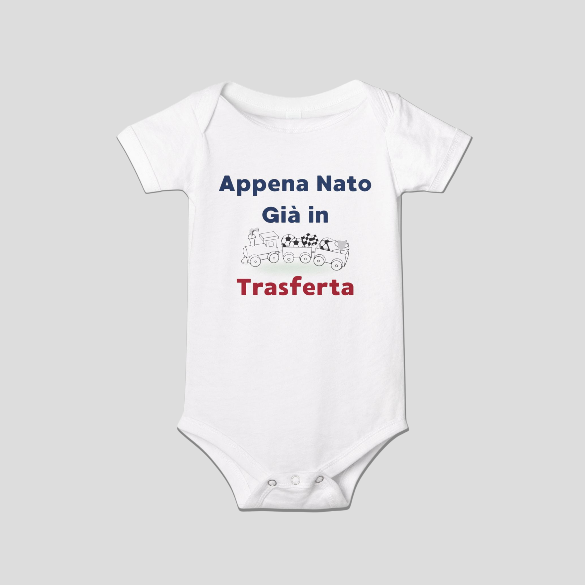 Body neonato divertente “Appena nato già in trasferta”