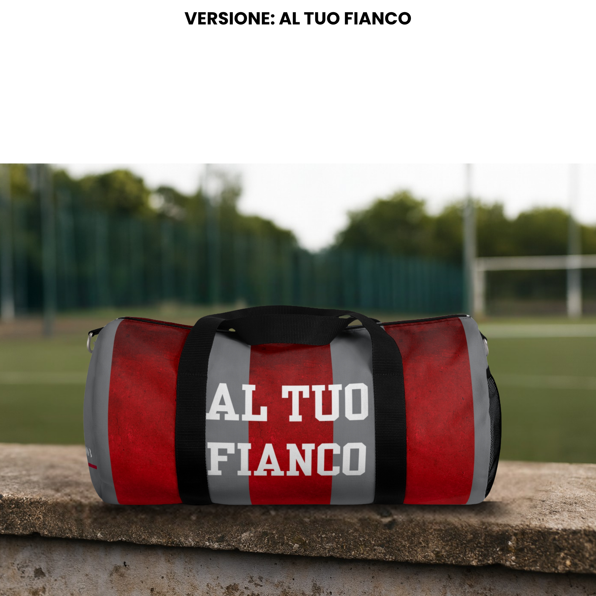 Borsone Sportivo per Tifosi e Viaggi - Al Tuo Fianco