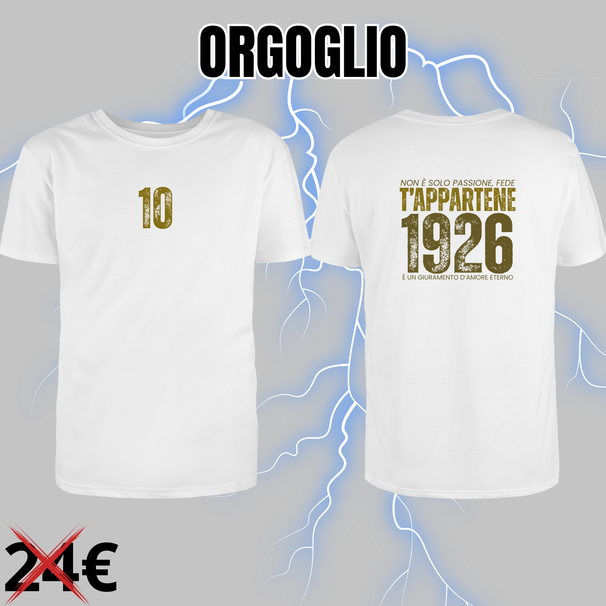 Maglietta “Orgoglio” – Collezione T’Appartene | 10 Sul Petto, 1926 Sulla Pelle